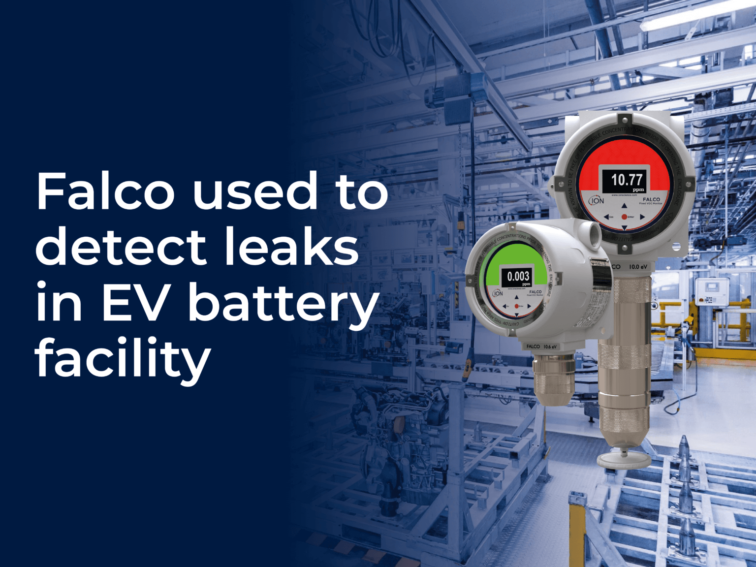 Falco used to detect leaks in EV battery manufacturing facilities